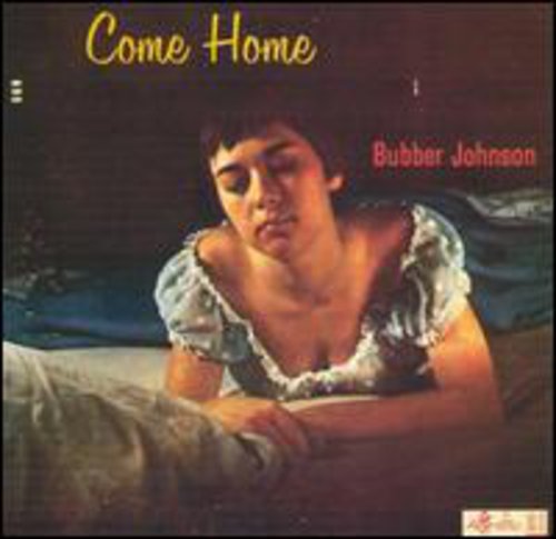 Come Home - Johnson, Bubber