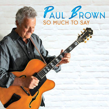 So Much to Say - Brown, Paul