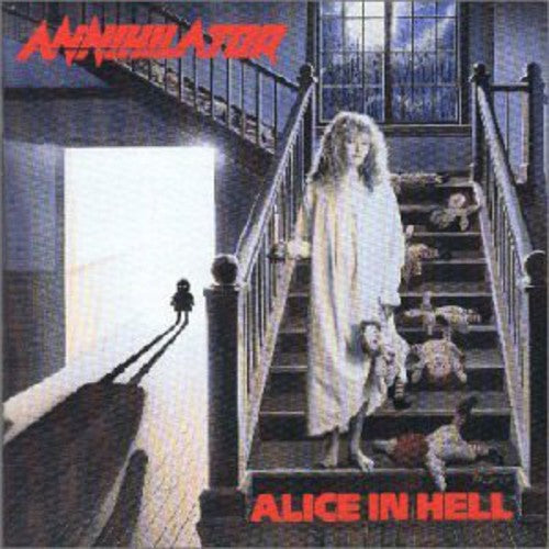 Alice In Hell - Annihilator