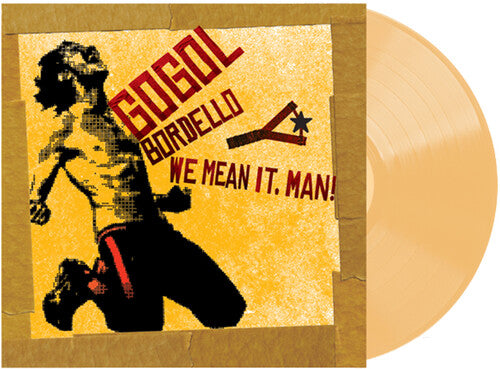 We Mean It, Man  - Gogol Bordello