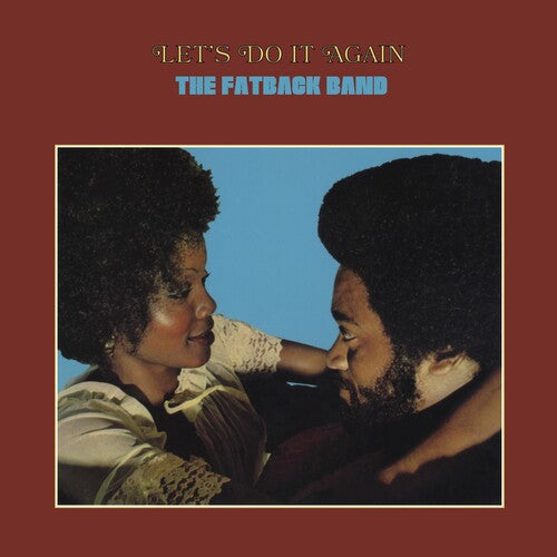 Let's Do It Again - Fatback Band
