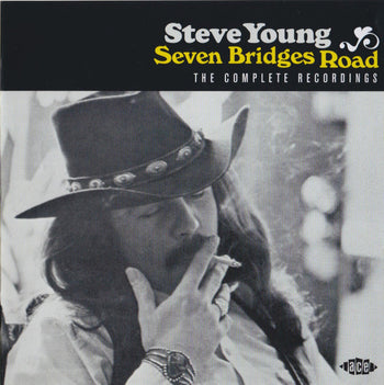 Seven Bridges Road - The Complete Recordings  - Young, Steve