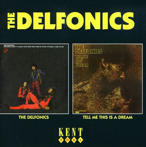 The Delfonics/Tell Me This Is A Dream - Delfonics