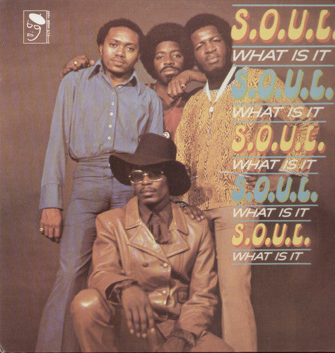 Soul What Is It - S.O.U.L.