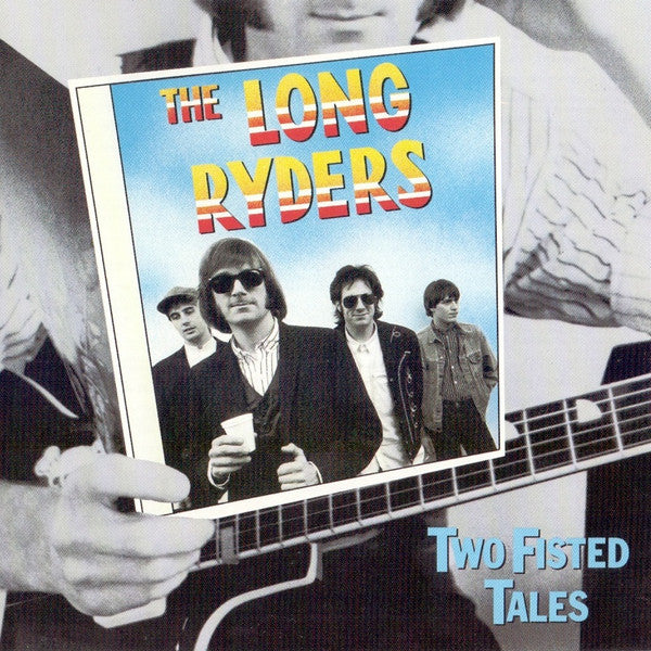 Two Fisted Tales - Long Ryders, The