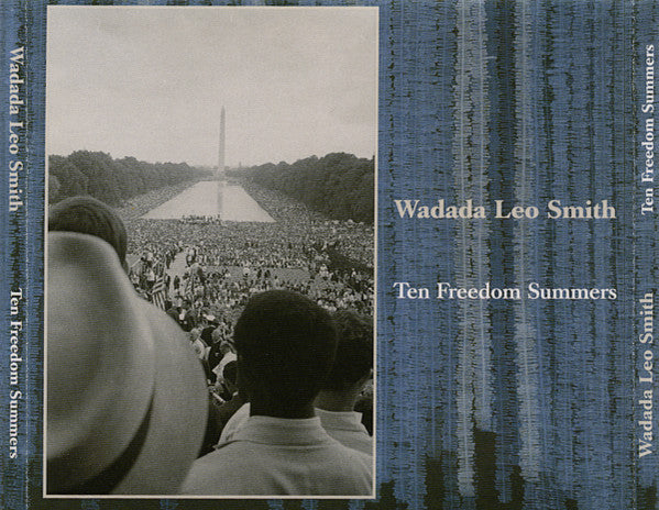 Ten Freedom Summers - Smith, Wadada Leo