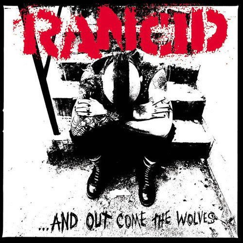 ...And Out Come The Wolves - Rancid