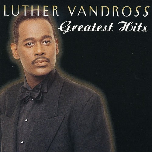 Greatest Hits - Vandross, Luther