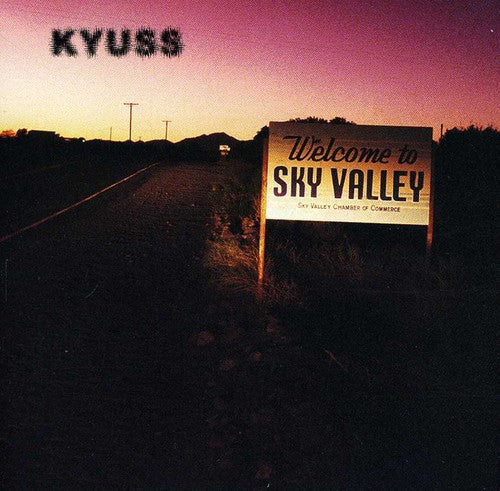 Sky Valley - Kyuss