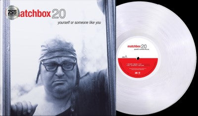 Yourself Or Someone Like You - Matchbox Twenty