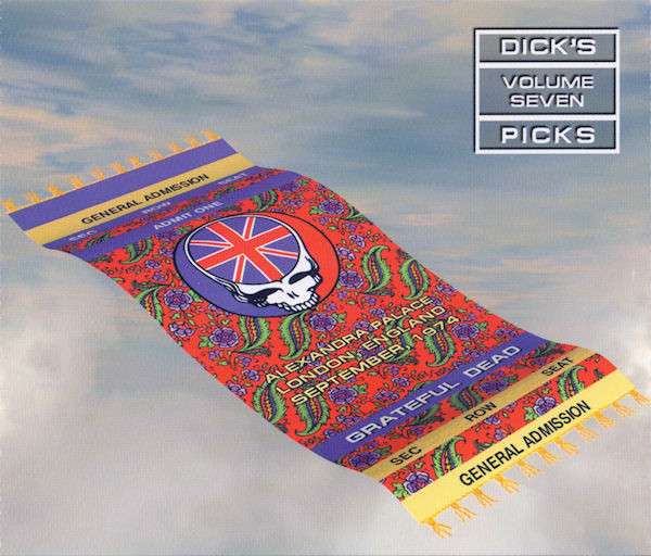 Dick's Picks Volume Seven: Alexandra Palace, Londo - The Grateful Dead