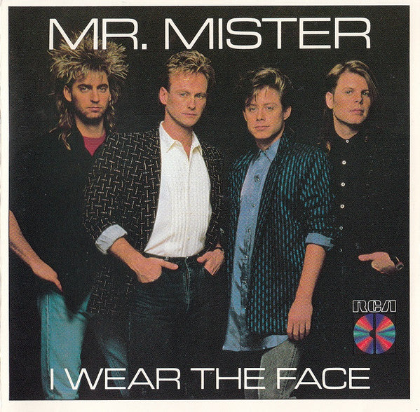 I Wear The Face - Mr. Mister