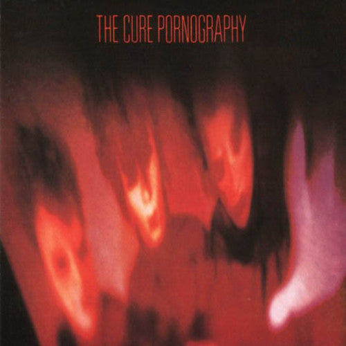 Pornography - Cure, The