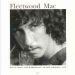 Blues From 'The Warehouse' In New Orleans 1970 - Fleetwood Mac