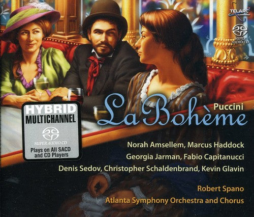 La Boheme - Puccini, Robert Spano, Atlanta Symphony Orchestra