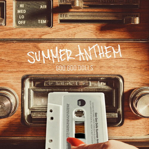 Summer Anthem - Goo Goo Dolls