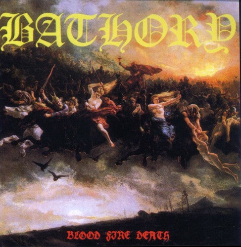 the album cover for Bathory - Blood Fire Death