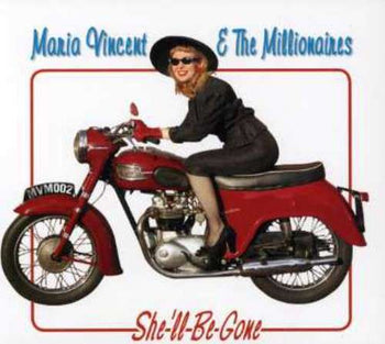 the album cover for Maria Vincent & The Millionaires - She'll Be Gone [Import]