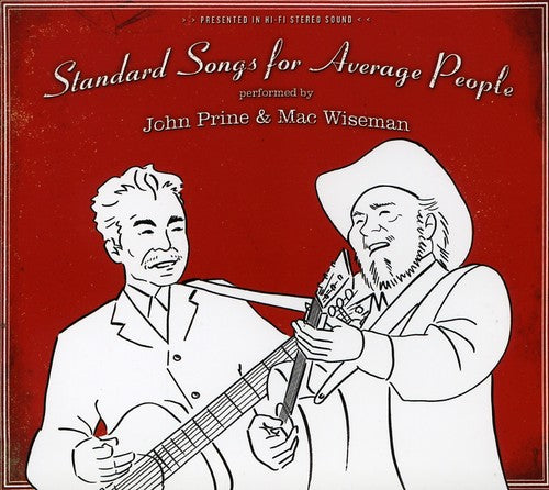 the album cover for John Prine & Mac Wiseman - Standard Songs for Average People
