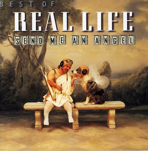 the album cover for Real Life - Best of: Send Me An Angel
