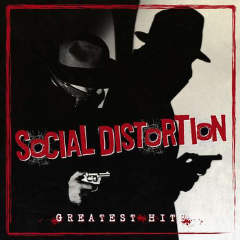 the album cover for Social Distortion - Greatest Hits