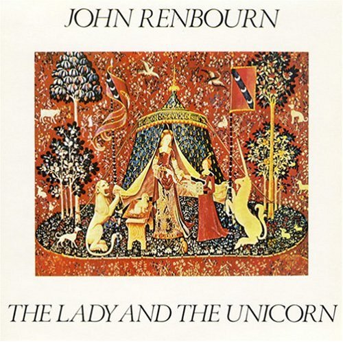 the album cover for John Renbourn - Lady & the Unicorn