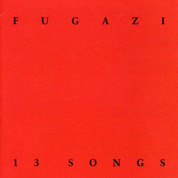 the album cover for Fugazi - 13 Songs