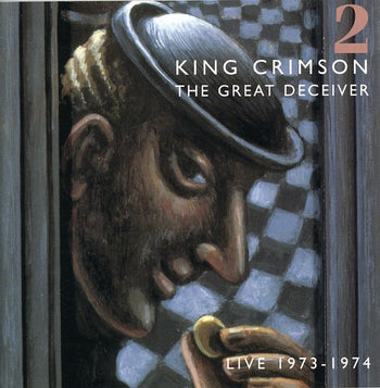 the album cover for King Crimson - Great Deceiver 2