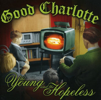 the album cover for Good Charlotte - Young & The Hopeless [Import]