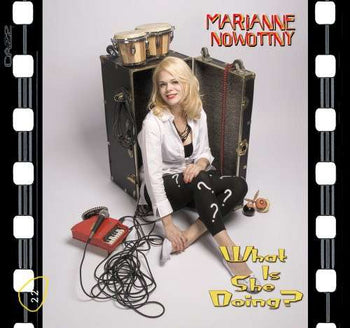 the album cover for Marianne Nowottny - What Is She Doing?