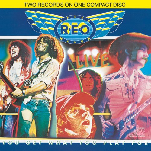 the album cover for REO Speedwagon - Live: You Get What You Play for