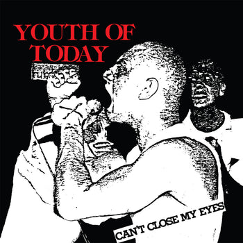the album cover for Youth Of Today - Can't Close My Eyes