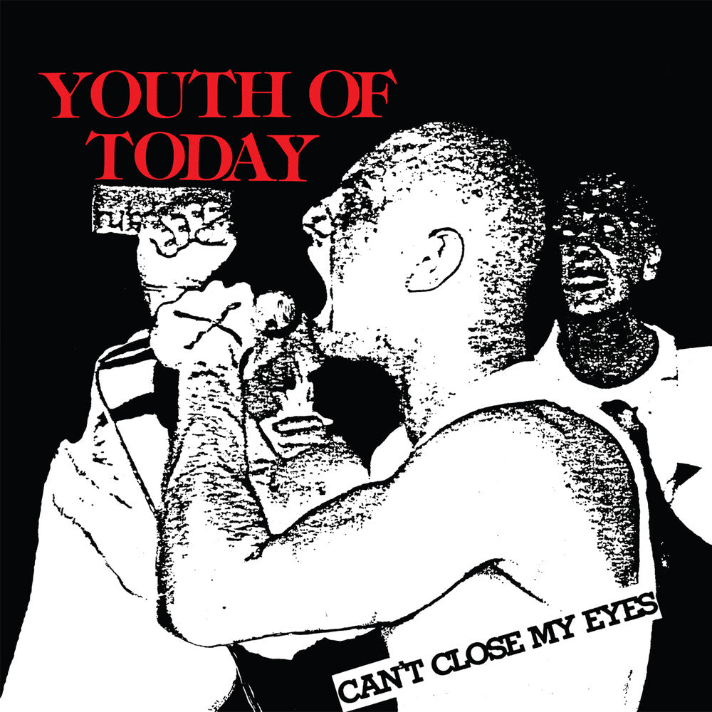 the album cover for Youth Of Today - Can't Close My Eyes