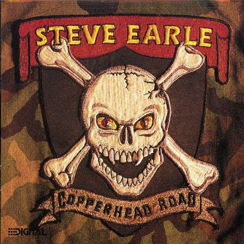the album cover for Steve Earle - Copperhead Road