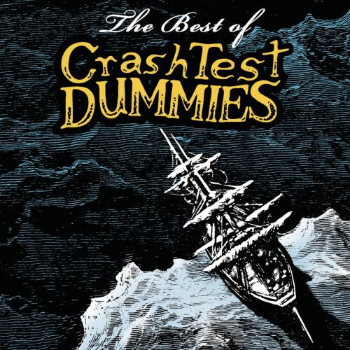 the album cover for Crash Test Dummies - The Best Of: Expanded