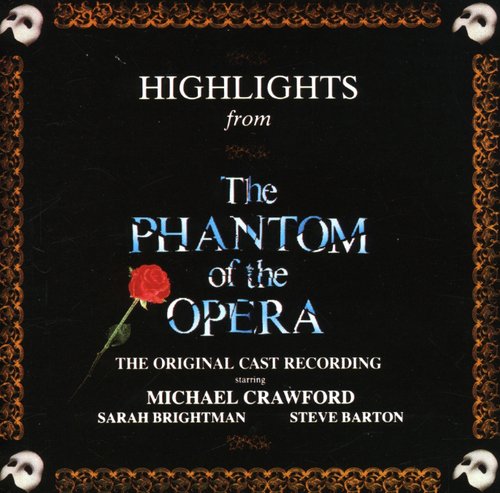 the album cover for Cast Recordings - Phantom of Opera Highlights / O.C.R.