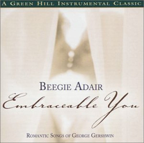 the album cover for Beegie Adair - Embraceable You