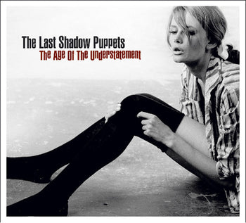 the album cover for The Last Shadow Puppets - Age of the Understatement