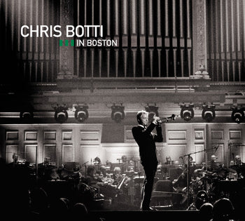 the album cover for Chris Botti - Chris Botti in Boston