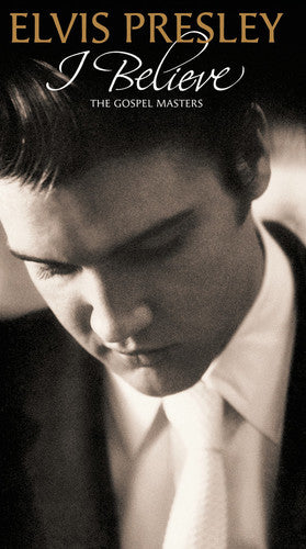 the album cover for Elvis Presley - I Believe: The Gospel Masters