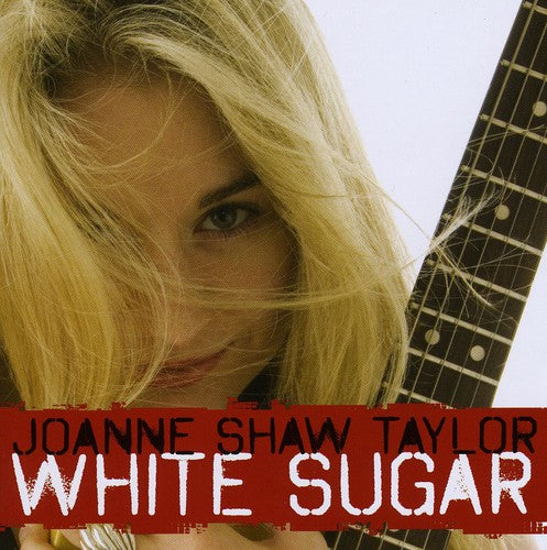 the album cover for Joanne Shaw Taylor - White Sugar