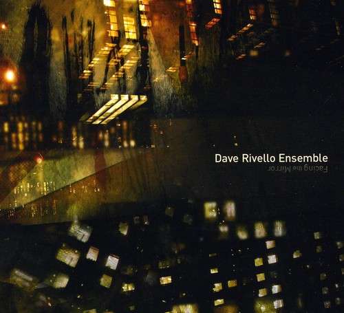 the album cover for Dave Rivello Ensemble - Facing the Mirror