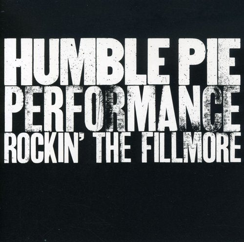 the album cover for Humble Pie - Rockin the Fillmore