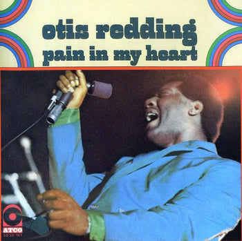 the album cover for Otis Redding - Pain In My Heart [Import]