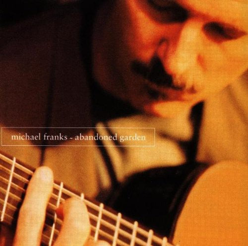 the album cover for Michael Franks - Abandoned Garden