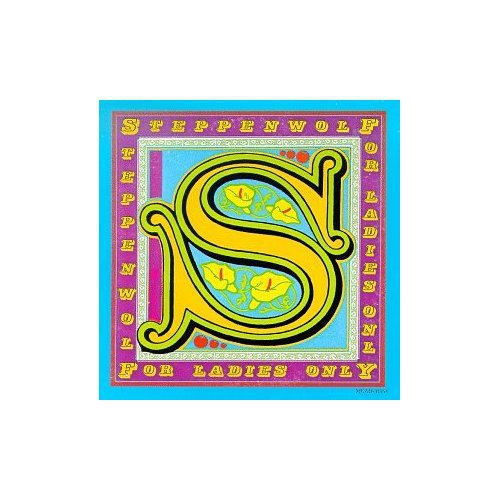 the album cover for Steppenwolf - For Ladies Only