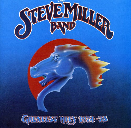 the album cover for Steve Miller Band - Greatest Hits: 1974-78