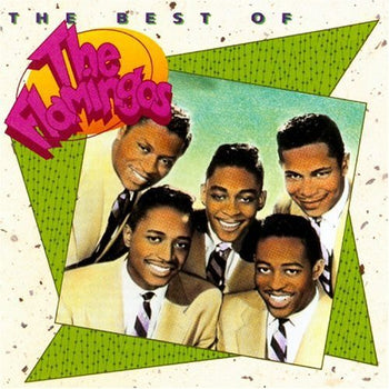 the album cover for Flamingos (Doo Wop) - Best Of