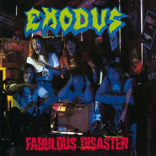 the album cover for Exodus - Fabulous Disaster