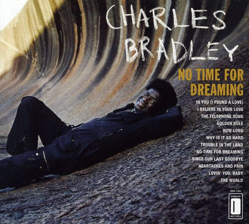 the album cover for Charles Bradley - No Time For Dreaming